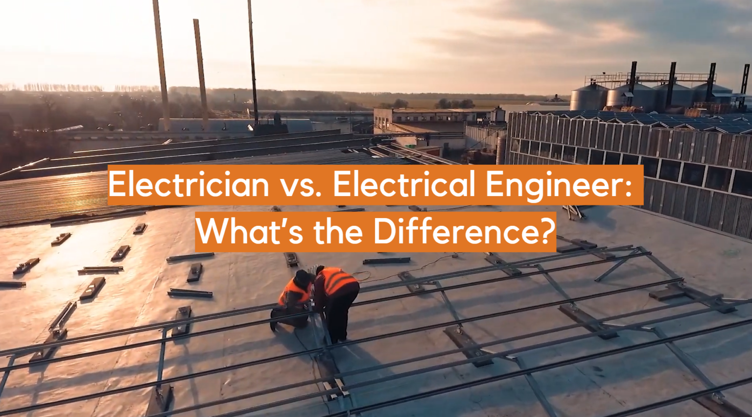 Electrician vs. Electrical Engineer What’s the Difference