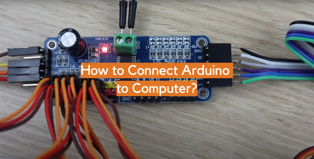 How to Connect Arduino to Computer? - ElectronicsHacks image.