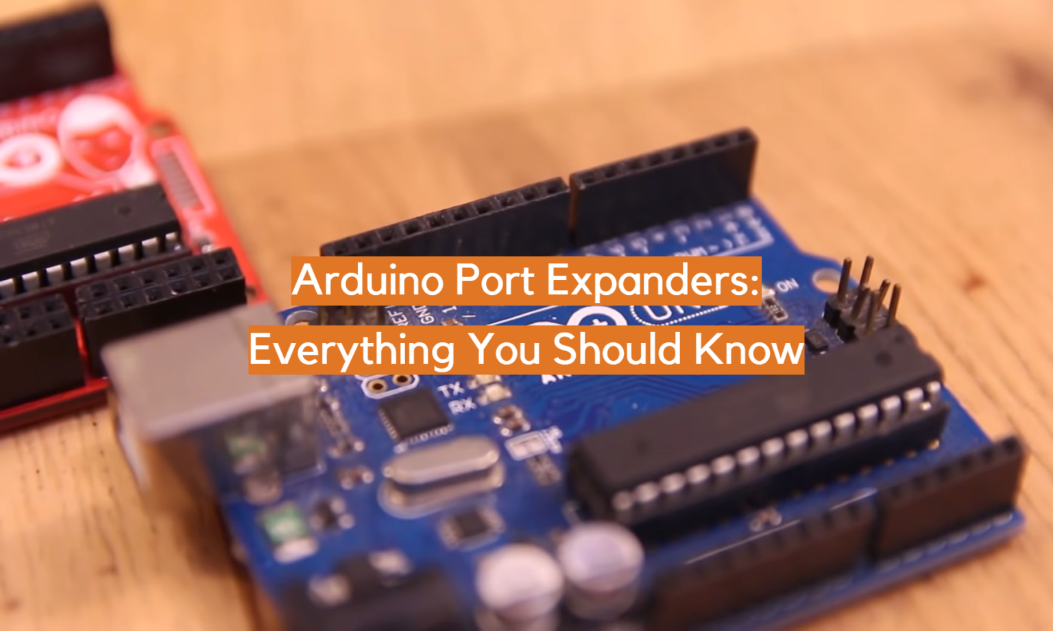 Arduino Port Expanders: Everything You Should Know - ElectronicsHacks image.