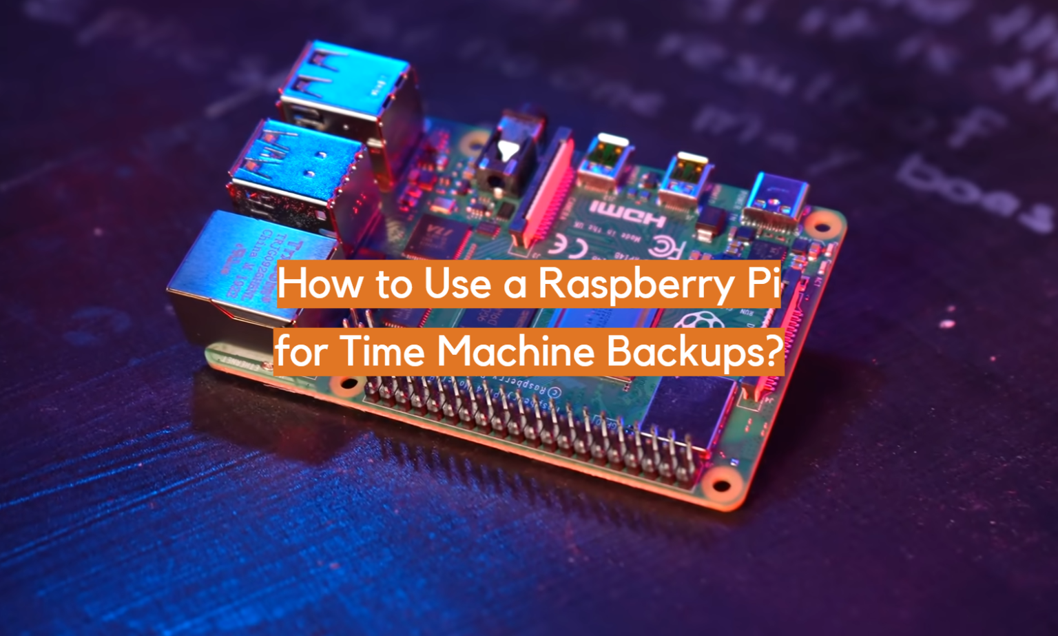 How to Use a Raspberry Pi for Time Machine Backups? ElectronicsHacks